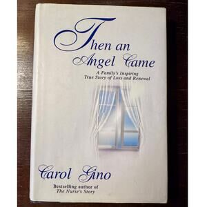 Then an Angel Came by Carol Gino (1997)